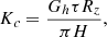 $$ {K_c} = \frac{{{G_h}\tau {R_z}}}{{\pi H}}, $$