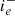 $ {i}_{e}^{-} $
