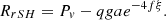 $$ {R_{rSH}} = {P_v} - qga{e^{ - 4f\xi }}. $$