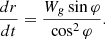 $$ \frac{{dr}}{{dt}} = \frac{{W_{g} \sin \varphi }}{{\cos ^{2} \varphi }}. $$