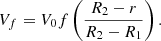 $$ V_{f} = V_{0} f\left( {\frac{{R_{2} - r}}{{R_{2} - R_{1} }}} \right). $$