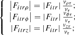$$ \left\{ {\begin{array}{*{20}{c}} {\left| {{F_{itr\rho }}} \right| = \left| {{F_{itr}}} \right|\frac{{{v_{\rho \tau }}}}{{{v_\tau }}};} \\ {\left| {{F_{itr\phi }}} \right| = \left| {{F_{itr}}} \right|\frac{{{v_{\phi \tau }}}}{{{v_\tau }}};} \\ {\left| {{F_{itrz}}} \right| = \left| {{F_{itr}}} \right|\frac{{{v_{z\tau }}}}{{{v_\tau }}};} \end{array}} \right. $$