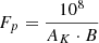$$ {F_p} = \frac{{{{10}^8}}}{{{A_K} \cdot B}} $$