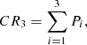 $$ CR_{3} = \sum\limits_{{i = 1}}^{3} {P_{i} } , $$