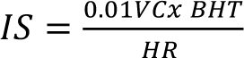 $$ {IS}=\frac {{0.01VCx}\, BHT}{HR} $$
