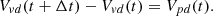 $${V_{vd}}(t + \Delta t) - {V_{vd}}(t) = {V_{pd}}(t).$$